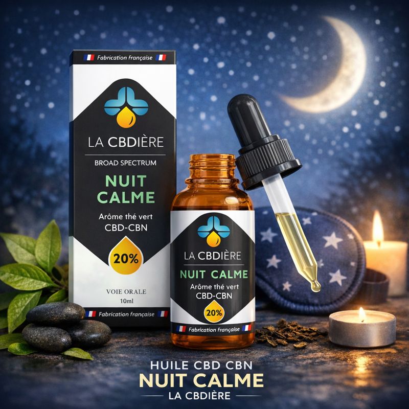 Huile CBD CBN Nuit Calme LA CBDIÈRE 20% – arôme thé vert – huile CBD pour le sommeil et l’endormissement naturel